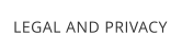 LEGAL AND PRIVACY
