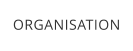 ORGANISATION